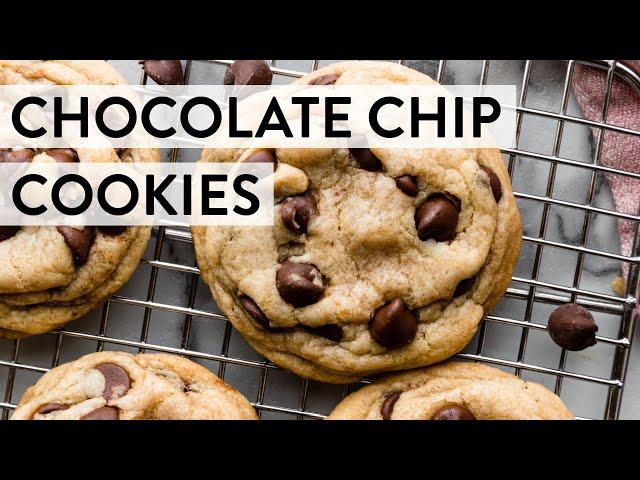 Chewy Chocolate Chip Cookies | Sally's Baking Recipes