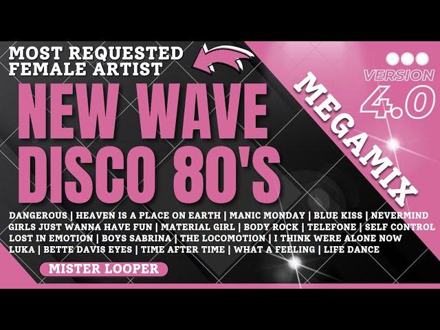 Most Requested New Wave Disco 80s Nonstop Remix