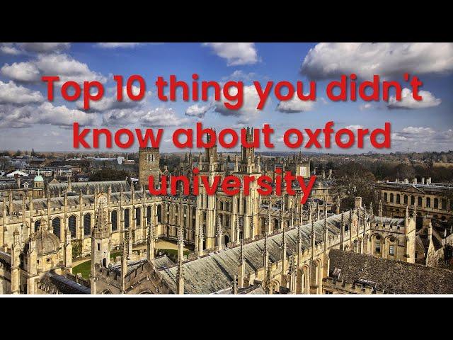 10 Things You Didn't Know About Oxford University