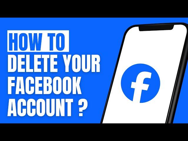 How to Delete Facebook Account Permanently