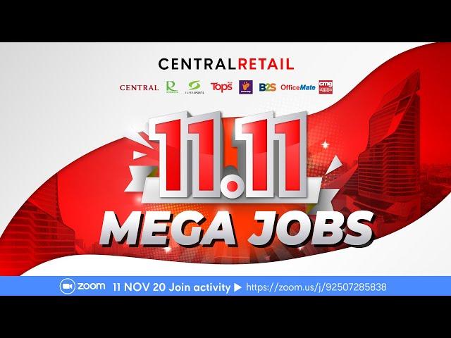 1️⃣1️⃣.1️⃣1️⃣ CENTRALRETAIL MEGA JOBS