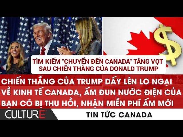 Chiến thắng của Trump dấy lên lo ngại về kinh tế Canada, Thu hồi ấm nước điện |TIN CANADA SÁNG 7/11