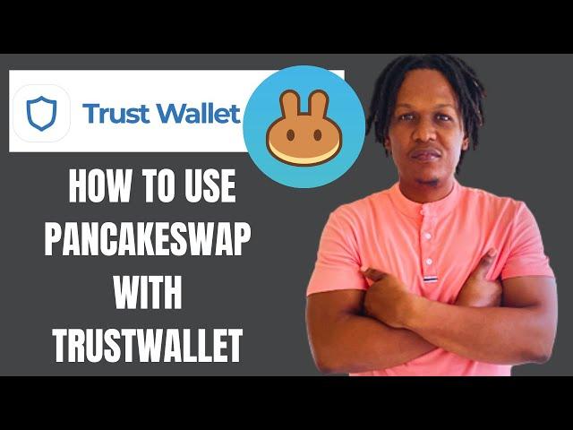 HOW TO USE PANCAKESWAP WITH TRUSTWALLET 2024