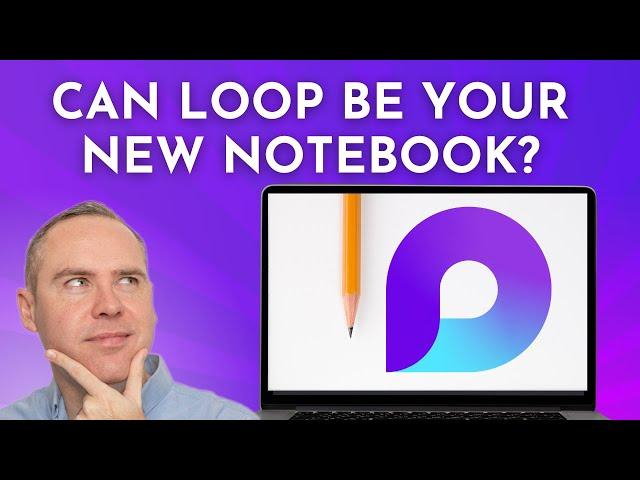 How to Use Loop as your Digital Notebook!