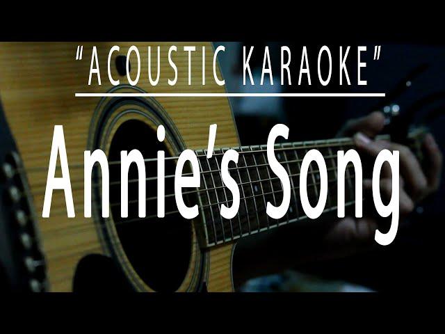 Annie's song - John Denver (Acoustic karaoke)