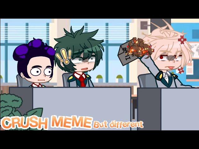 Crush Meme but Different.. || BakuDeku - BkDk || Bnha - Mha || Gacha Club Trend