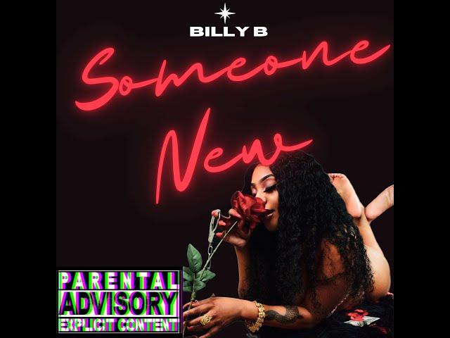 Billy B - Someone New (Official Audio)