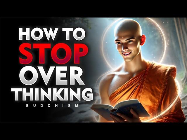 You Will Never OVER THINKING After Listening To This | Buddhism