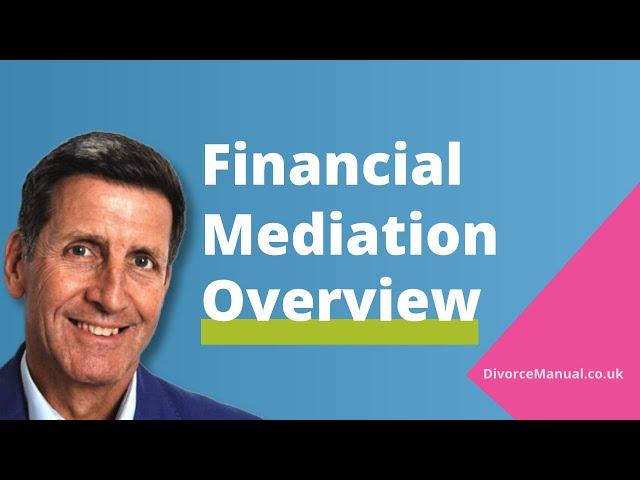 Financial mediation overview - 11 mins