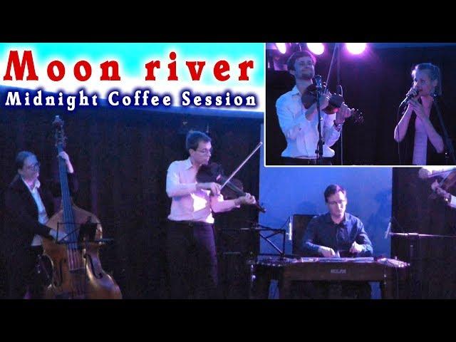MOON RIVER - Midnight Coffee Session (instrumental live music)