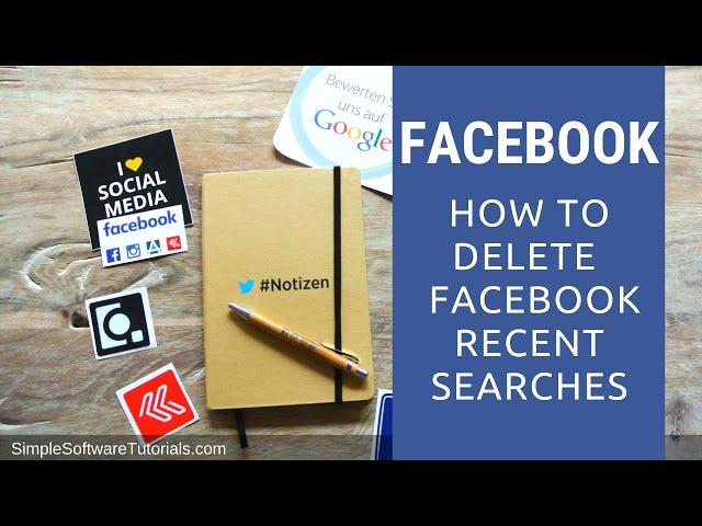 How to Delete  Facebook Recent Searches