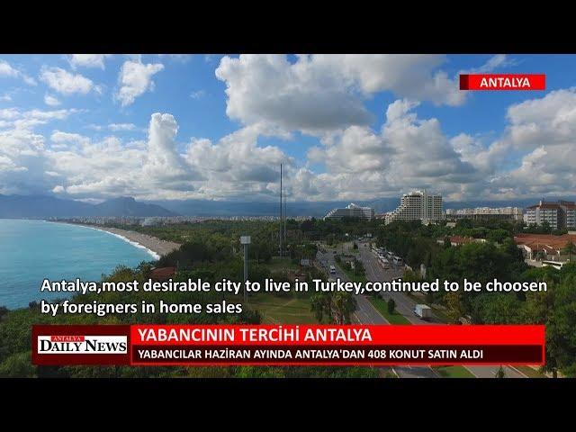 YABANCININ TERCİHİ ANTALYA