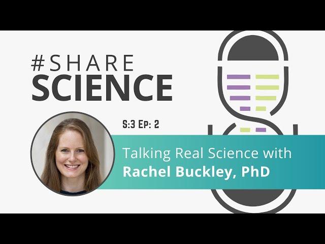 Talking Real Science with Rachel Buckley