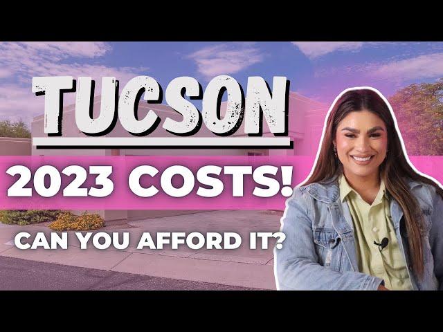 Cost of Living in Tucson Arizona 2023