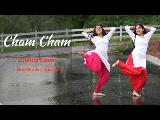 Cham Cham | Dance Cover | Nainika & Thanaya