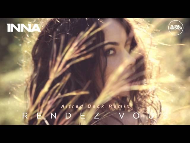 INNA - Rendez Vous (Alfred Beck Remix)
