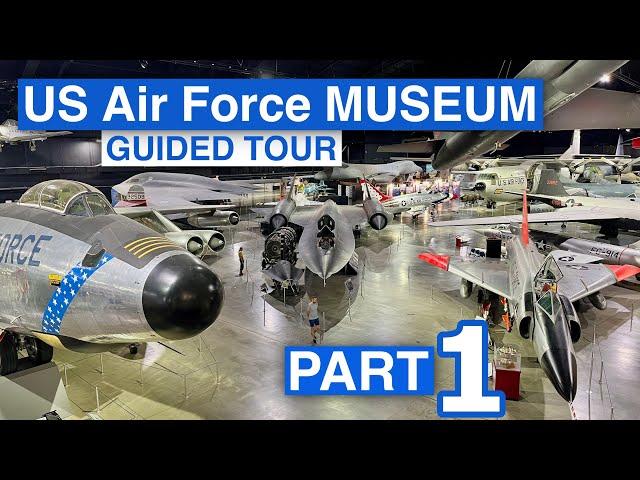 National Museum of the US Air Force guided tour - Part 1