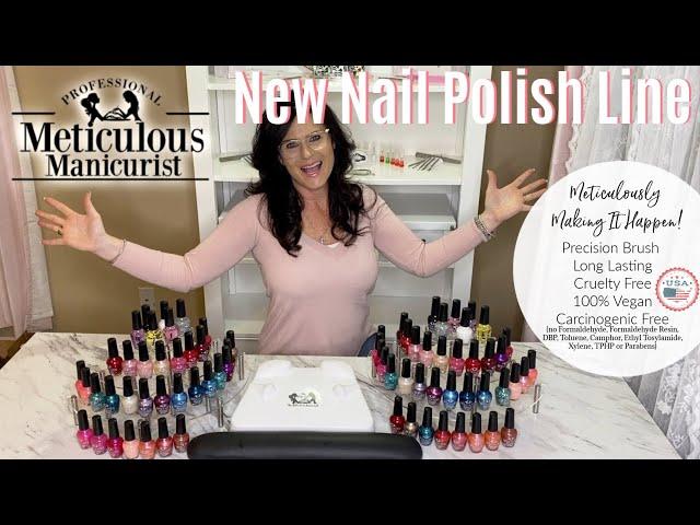 Introducing The Meticulous Manicurist Nail Polish Line!