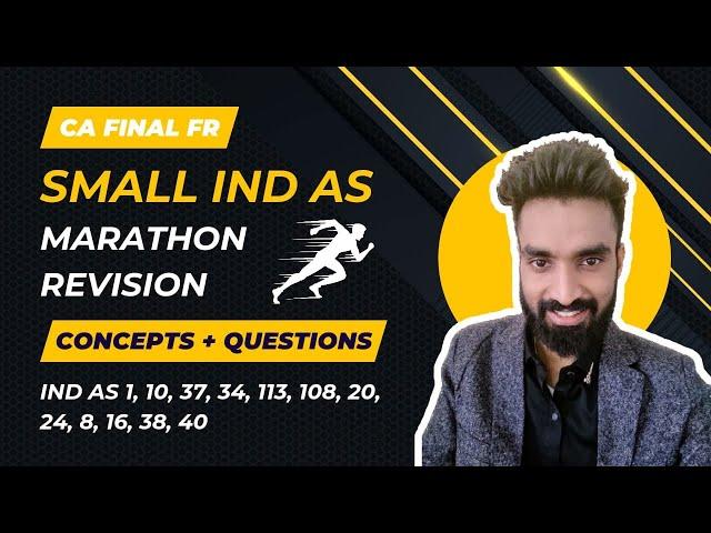 FR All Small Ind As Marathon - CA Final l Concepts + Questions | Pratik Jagati