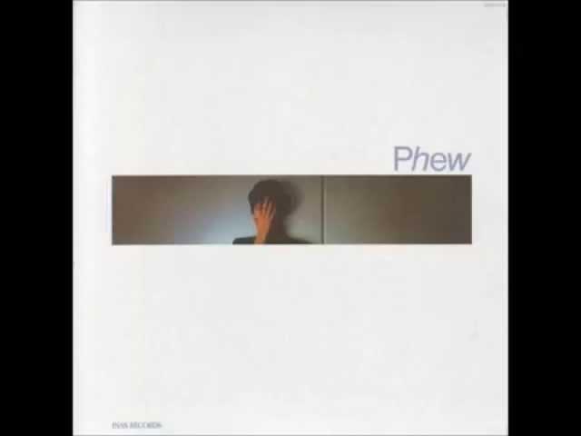 Phew ~ Phew  (LP, 1981)