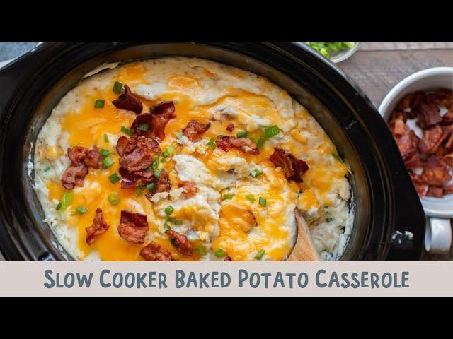 Slow Cooker Baked Potato Casserole