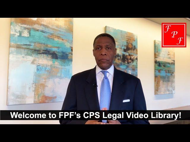 Welcome to the Family Preservation Foundation CPS Defense Legal Video Library!