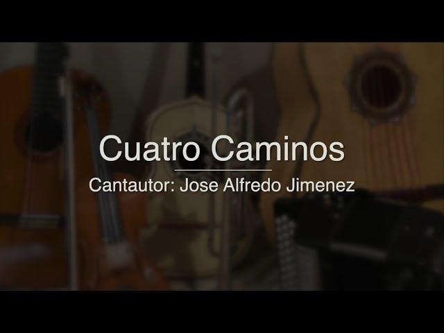 Cuatro Caminos - Puro Mariachi Karaoke - Jose Alfredo Jimenez