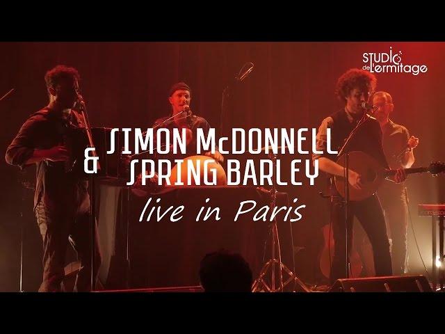 Simon McDonnell & Spring Barley - Live in Paris - Roisin