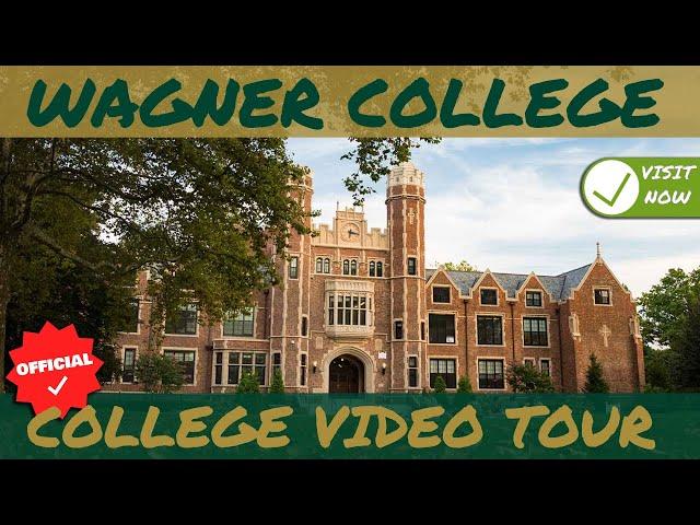 Wagner College = Official College Campus Video Tour