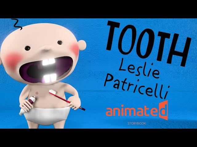 Tooth  by Leslie Patricelli - Dental  Health For Kids Animated Storybook ⭐️