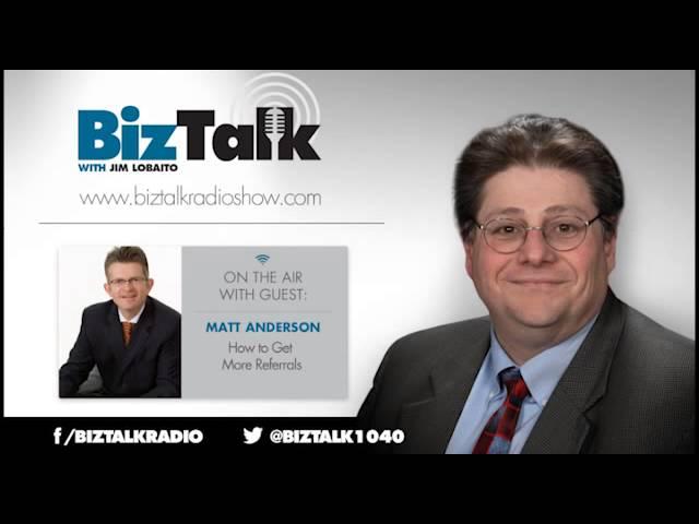 Matt Anderson - How to Get More Referrals