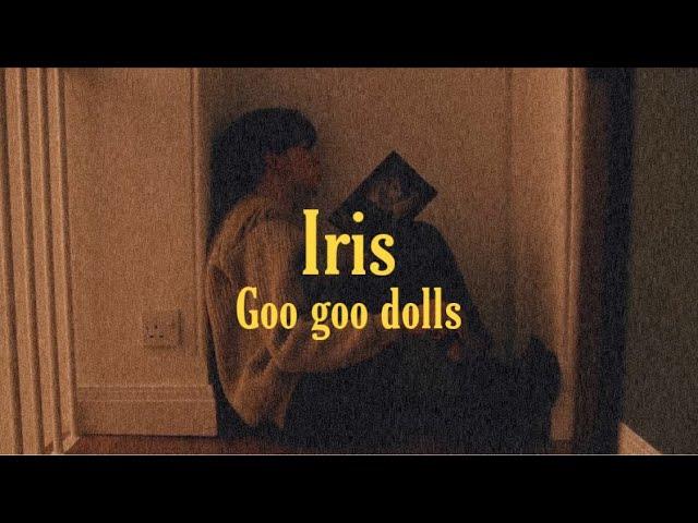 Goo goo dolls - Iris (Slowed and reverb)