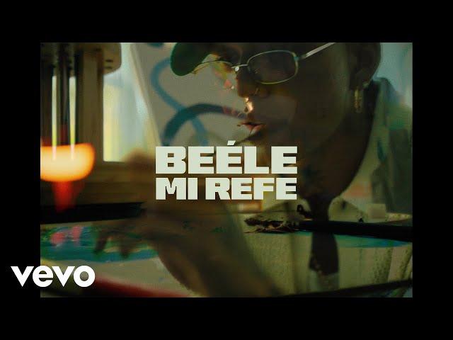 Beéle, Ovy On The Drums - Mi Refe (Letra/Lyrics)