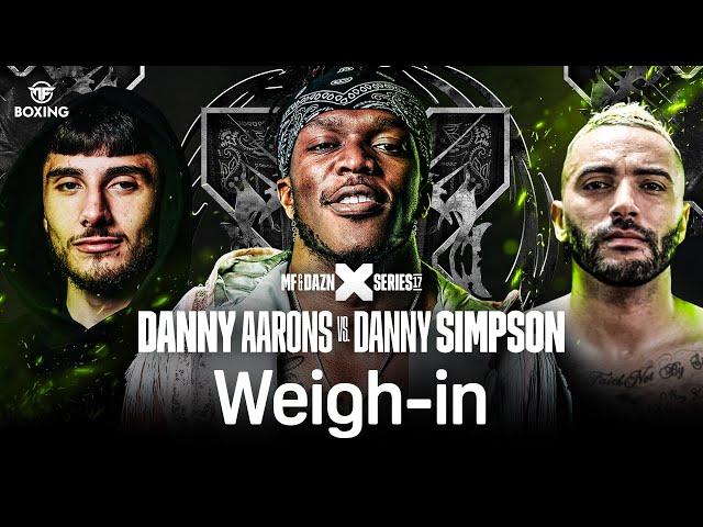 MISFITS & DAZN X SERIES 017: DANNY AARONS VS. DANNY SIMPSON & KSI CONCERT WEIGH IN LIVESTREAM