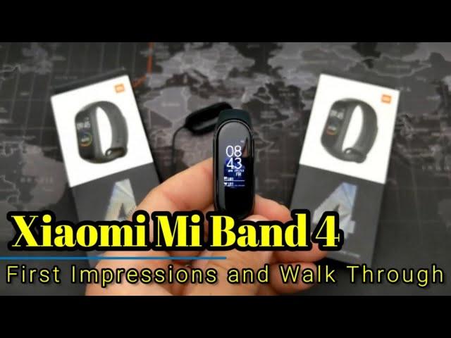 Xiaomi Mi Band 4 - First Impressions and Walk Through