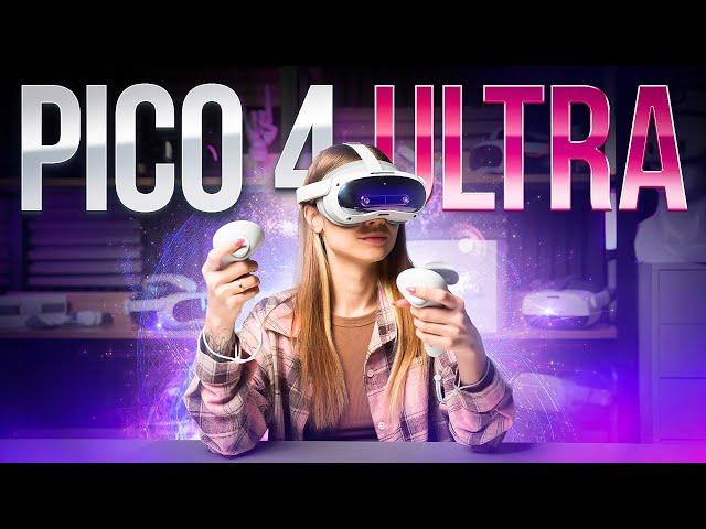 Первый Обзор Pico 4 Ultra | Выбрасываем Quest 3?