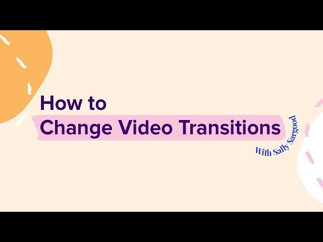 Tutorial: How to Change Video Transitions in Animoto