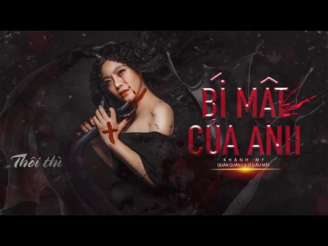 Bí Mật Của Anh Khánh My (Official Lyrics Video)