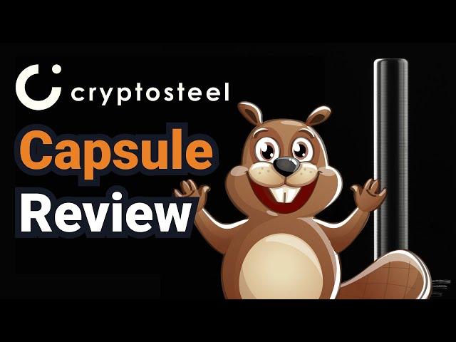 Cryptosteel Capsule Review