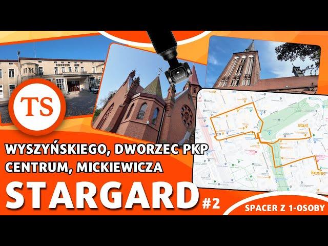 STARGARD #2 - Spacer po mieście, Wyszyńskiego, Dworzec, Mickiewicza - Zwiedzanie 4K