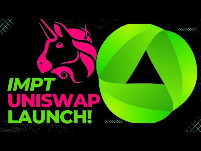 IMPT Token Next 10X Crypto - UNISWAP Listing plus Presale ENDING!