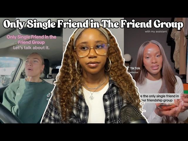 Being The Only Single Friend in Your Friend Group | Pressures To Find a Partner & Feeling Behind