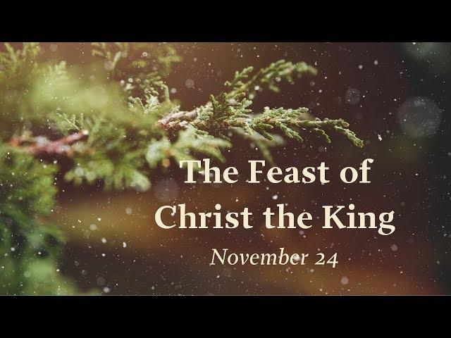 The Feast of Christ the King