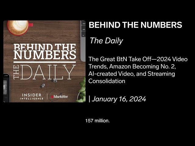 The Daily: The Great BtN Take Off—2024 Video Trends, Amazon Becoming No. 2 | Jan 16, 2024