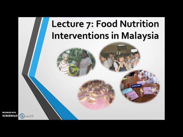 Lecture 7 Food Nutrition Intervention Part I