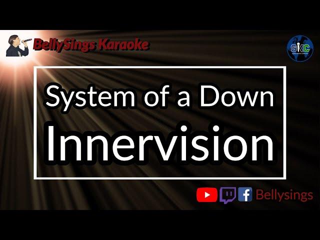 System of a Down - Innervison (Karaoke)