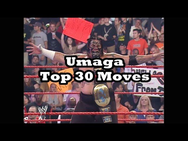 Top 30 Moves of Umaga