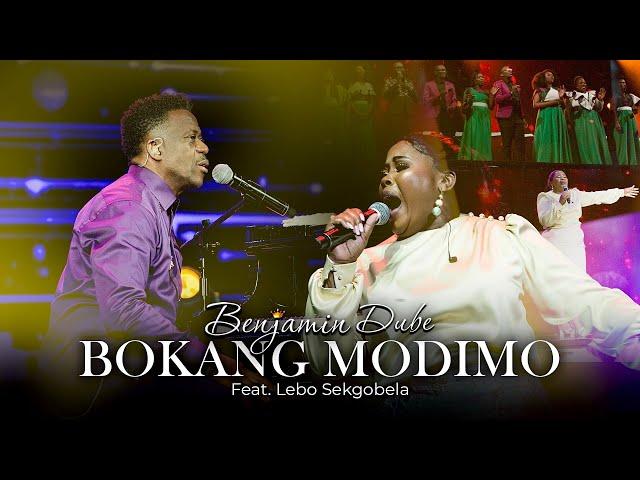 Benjamin Dube ft. Lebo Sekgobela - Bokang Modimo (Official Music Video)