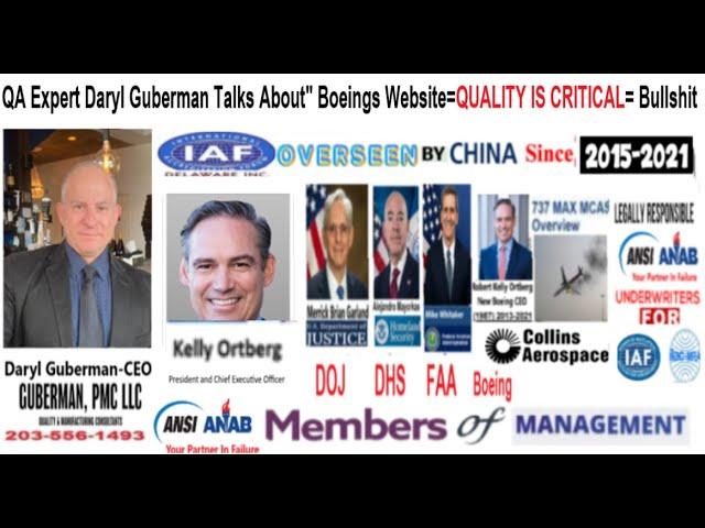 QA Expert Daryl Guberman Talks About" Boeings Website=QUALITY IS CRITICAL= Bullshit