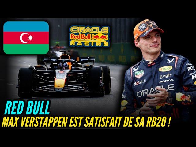 BOMBE DU JOUR : MAX VERSTAPPEN EST TRÈS SATISFAIT DE SA RED BULL À BAKOU !